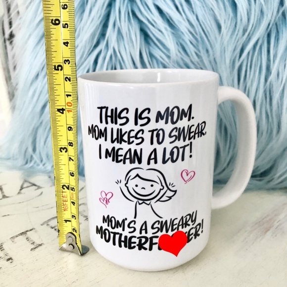Funny Mom Mug, Coffee Mug, Cup, For Mom, NEW, No Box, No Tags, 15oz - Picture 9 of 10